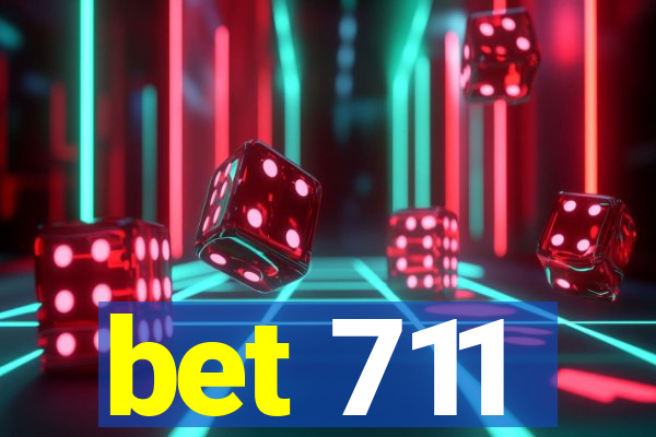 bet 711